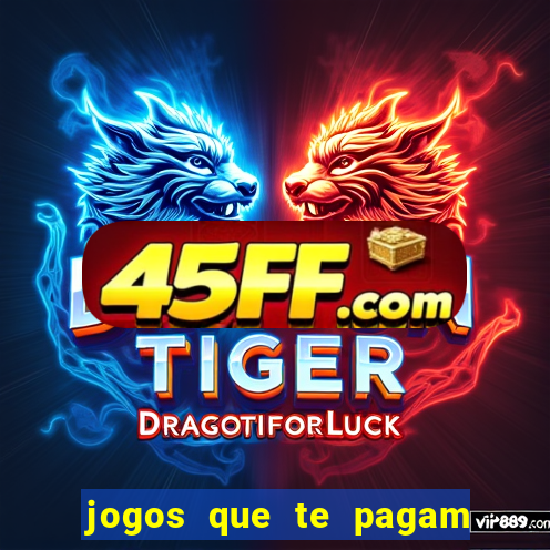 jogos que te pagam para jogar